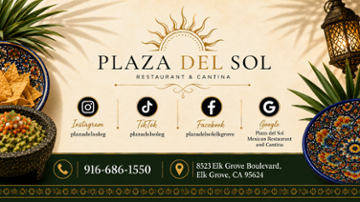 Plaza Del Sol Mexican Restaurant & Cantina 8523 Elk Grove Blvd