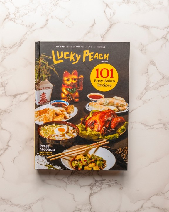 LUCKY PEACH 101 EASY ASIAN RECIPES