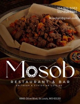 Mosob Restaurant - Eritrean & Ethiopian Cuisine 6665 Olive Blvd, St. Louis, MO 63130