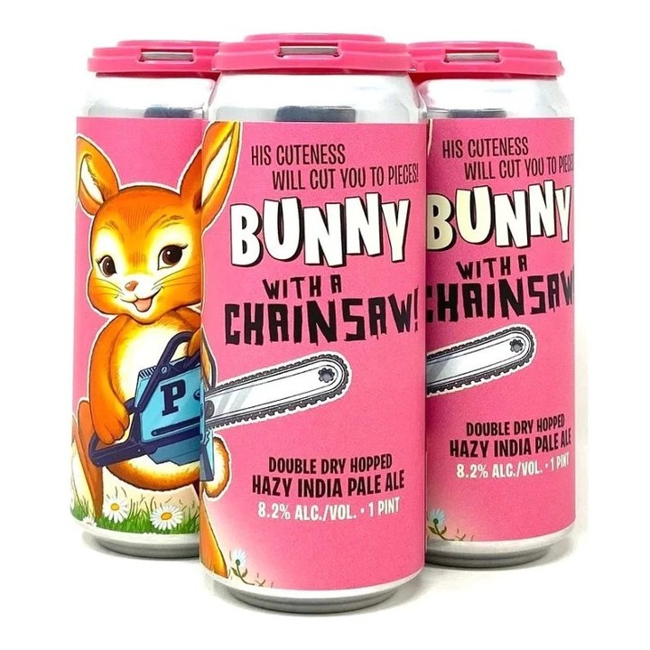 BUNNY WITH A CHAINSAW (DIPA) - 16oz can