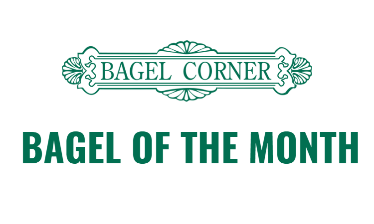 Bagel of the Month Bagel