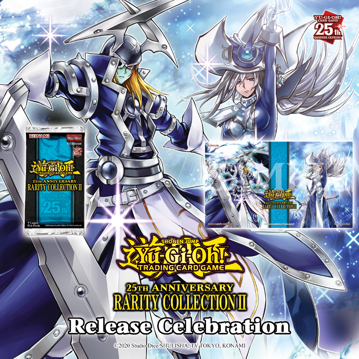 5/22 25th Rarity Collection II Release Celebration Tournament