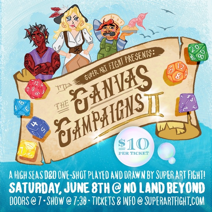 Super Art Fight! Canvas Campaigns 2  || June 8th || Doors 7 Show 7:30