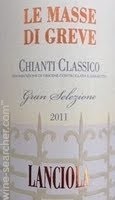 Lanciola Chianti Classico Gran Selezione '11