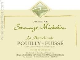 Domaine Saumaize-Michelin Pouilly-Fuisse 'la Marechaude' '17