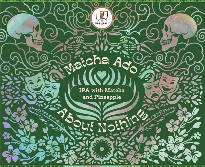 Matcha Ado About Nothing 64 oz. Growler