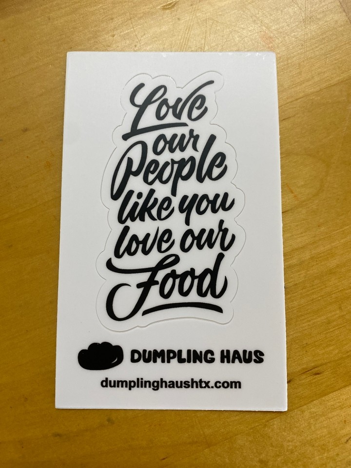 “Love our People like you love our Food” sticker