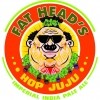 #5 FAT HEADS Hop JuJu