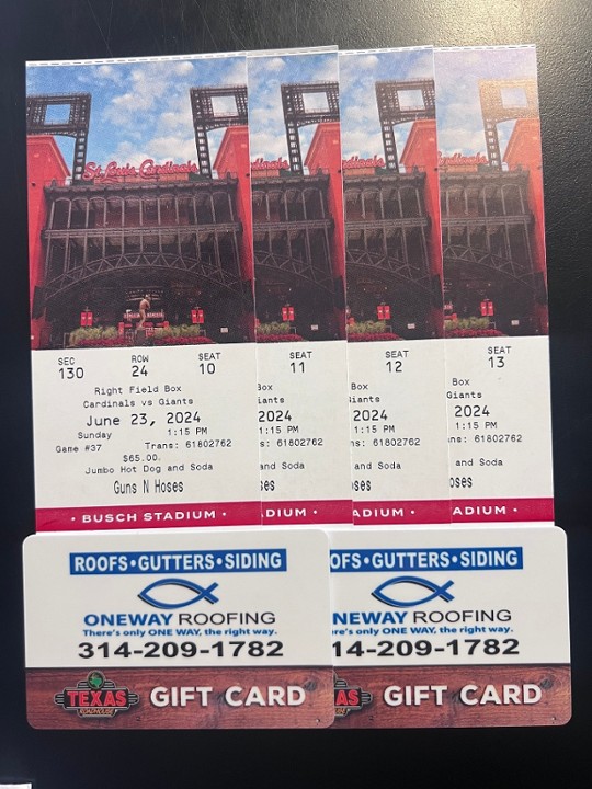 4 Cardinals tickets / Dinner / $50 G.C. Texas Roadhouse / $310 value