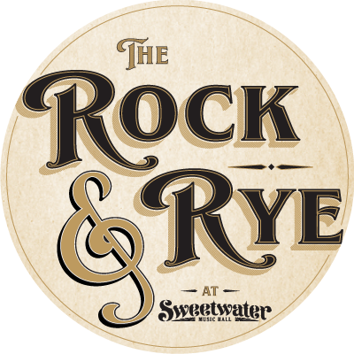 The Rock & Rye @ Sweetwater Music Hall