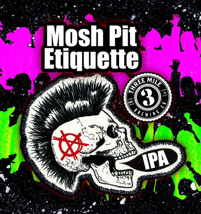 (8) Mosh Pit Etiquette IPA