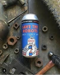 Radiant Pig (New York) – Save The Robots IPA  7% ABV
