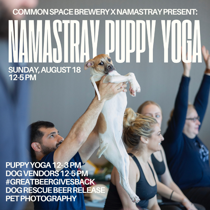Namastray Puppy Yoga - Sunday, August 18th 12-3 pm