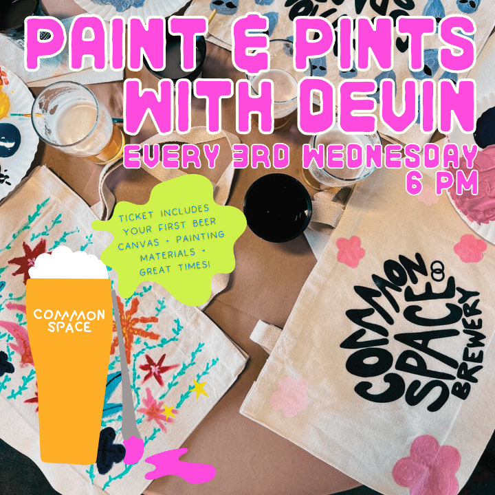 Paint and Pints with Devin April 17th