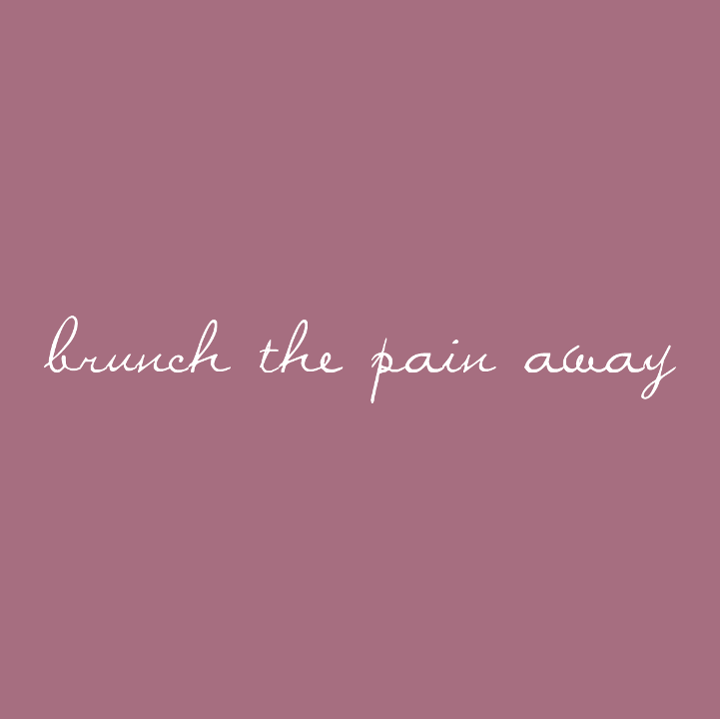 Shirt - Brunch the Pain Away