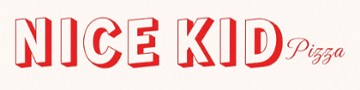 Nice Kid Pizza 150 mar vista dr.