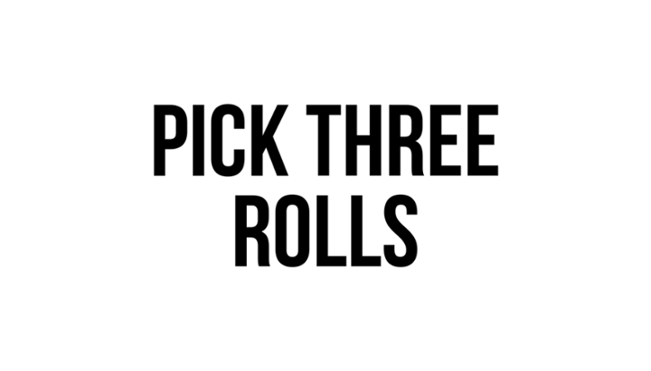 Pick Three Rolls