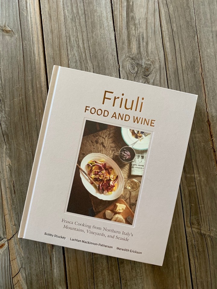 Friuli Food And Wine Book