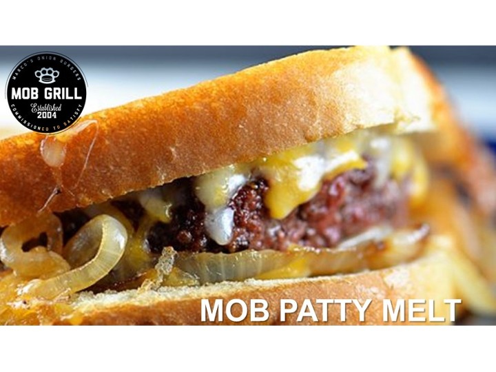 MOB Patty Melt Only