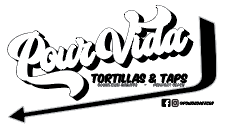 Pour Vida Tortillas & Taps Anaheim