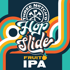 Three Notch Brewing Co. "Hop Slide" Fruit Ipa