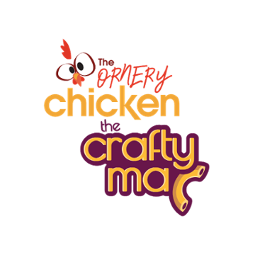 The Ornery Chicken & The Crafty Mac