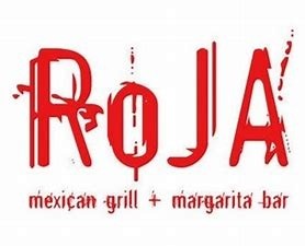 Roja Mexican Grill + Margarita Bar Roja Legacy