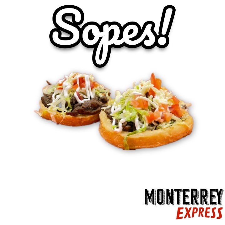 Sopes (Order of 2)