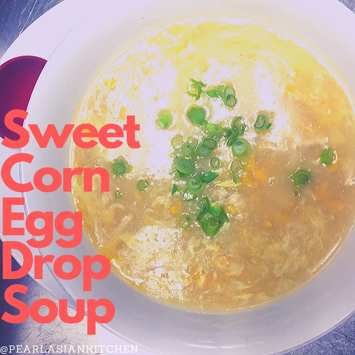 Chicken Egg Drop Soup w/ Sweet Corn