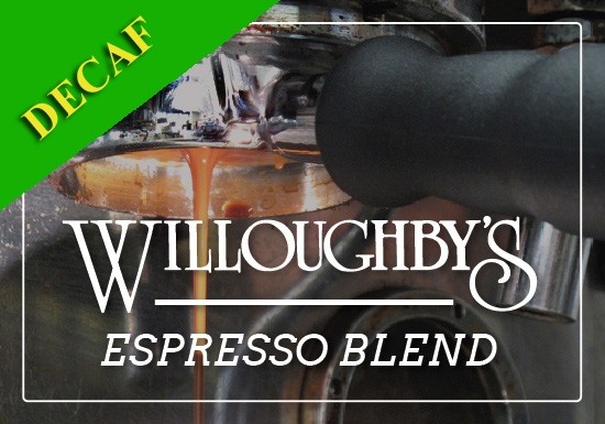 Willoughby's Espresso Blend Decaf