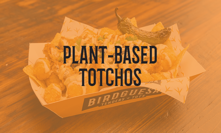 Plant-based Totchos