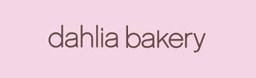 Dahlia Bakery Pre-Orders