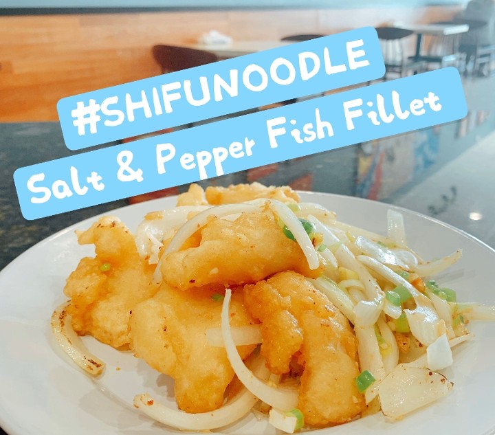 Salt & Pepper Fish Fillet 椒盐鱼片