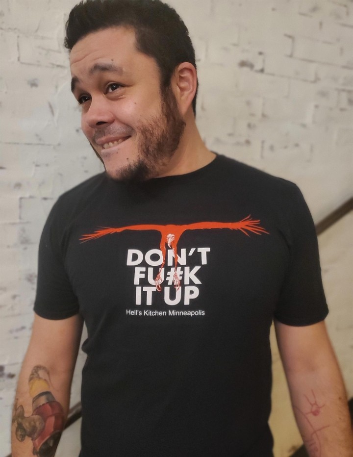 "Don't Fu#k It Up" T-Shirt