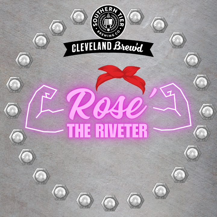 Rosé the Riveter CLE Crowler