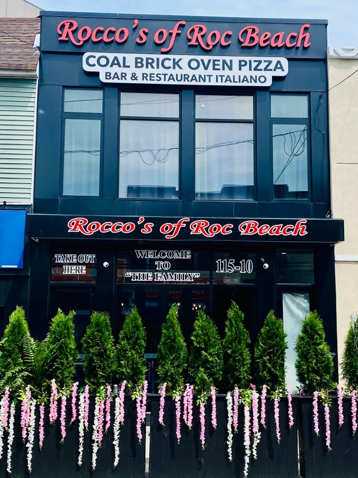 ROCCO’S OF ROC BEACH
COAL BRICK OVEN PIZZA
BAR & RESTAURANT ITALIANO