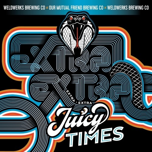 WELDWERKS EXTRA EXTRA JUICY TIME