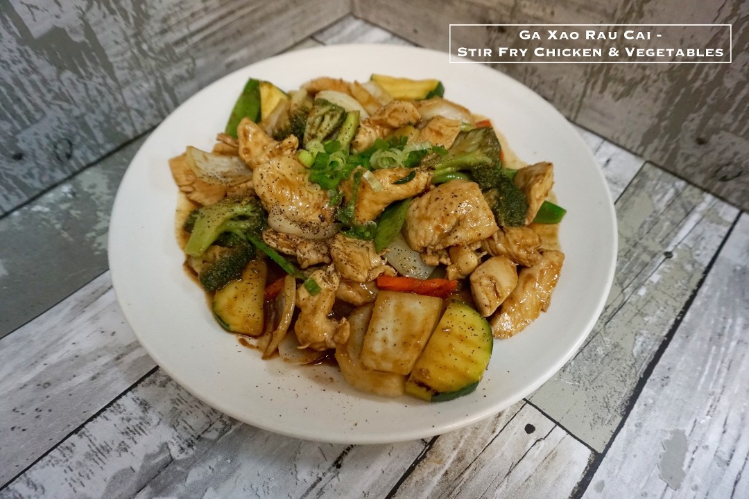 Ga Xao Rau Cai - Stir Fry Chicken & Vegetables