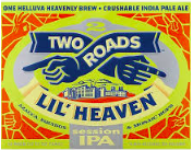 Two Roads Lil' Heaven