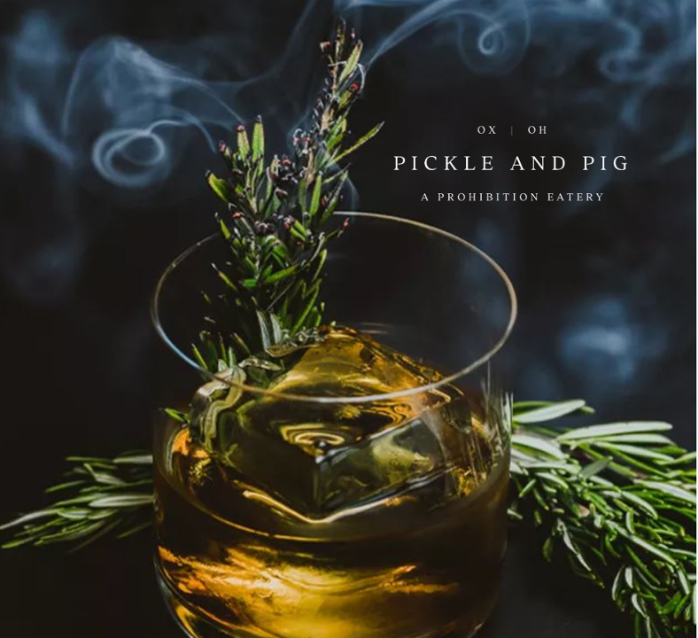 Pickle & Pig
A Prohibition Eatery