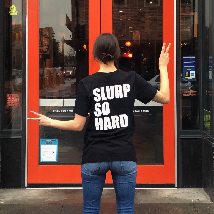 Slurp So Hard Shirt