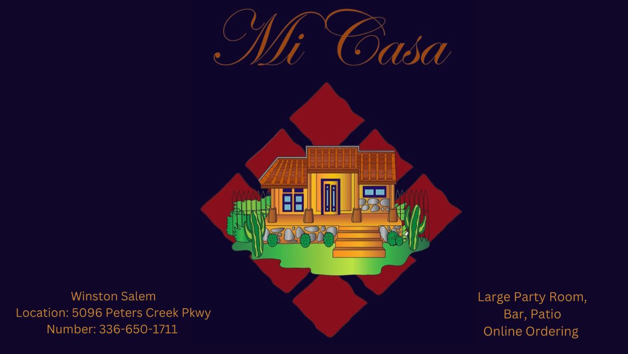 Mi Casa Mexican Restaurant
Winston Salem