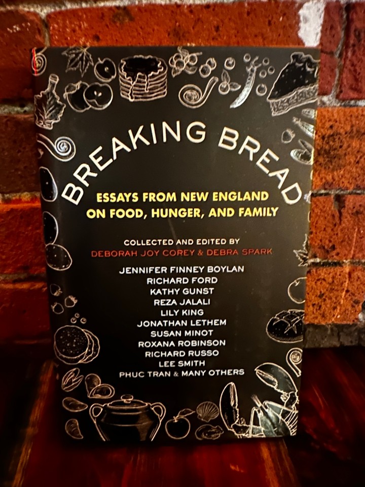 Breaking Bread: Essays from New England on Food, Hunger, And Family