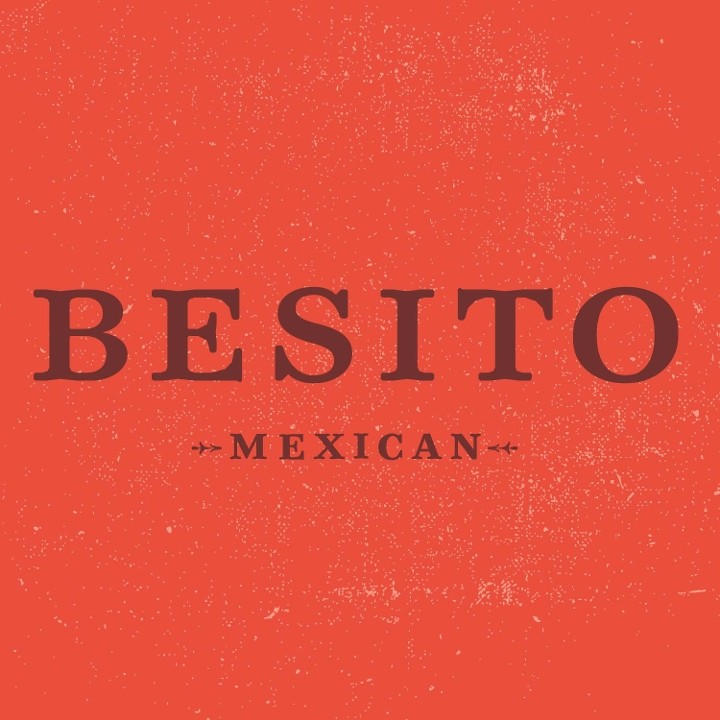 Besito Mexican - Roslyn, NY 1516 Old Northern Blvd.