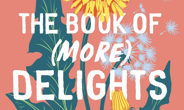 The Book of (More) Delights by Ross Gay