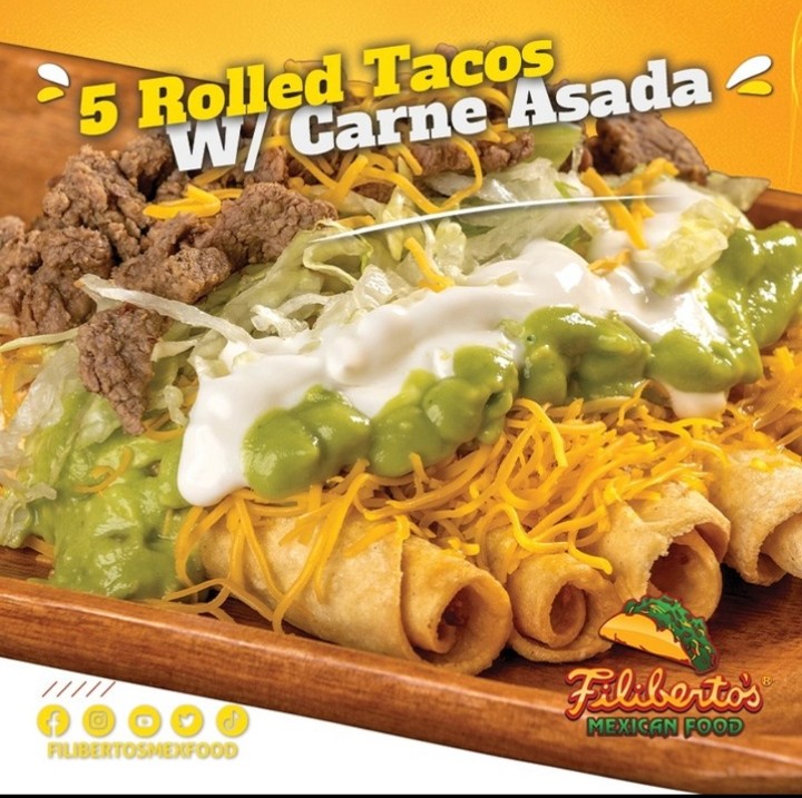 5 Rolled Tacos w/Carne Asada