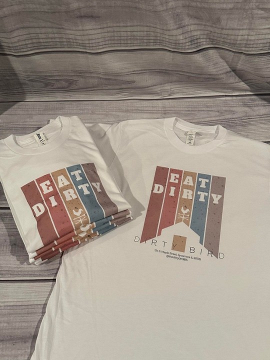 Eat Dirty - Large
