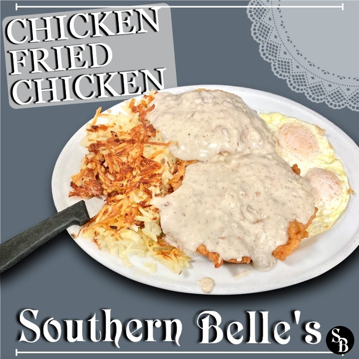 Chicken Fried Chicken & Eggs