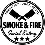 Smoke and Fire Social Eatery