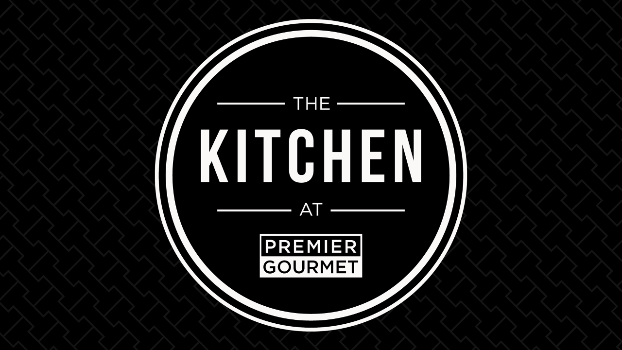 The Kitchen at Premier Gourmet